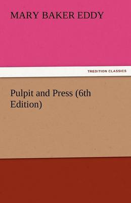 Pulpit and Press (6th Edition) (Paperback)