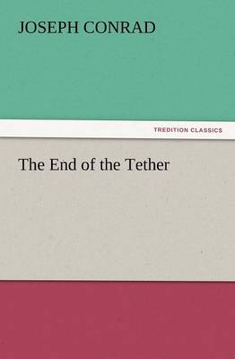 The End of the Tether (Paperback)