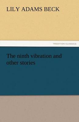 The Ninth Vibration and Other Stories (Paperback)