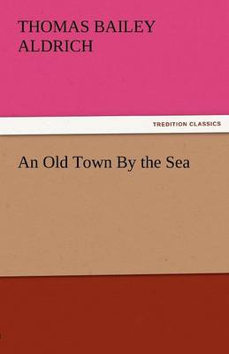 An Old Town by the Sea (Paperback)