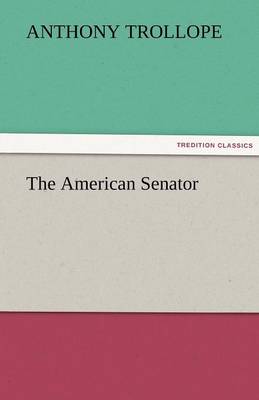 The American Senator (Paperback)
