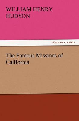 The Famous Missions of California (Paperback)