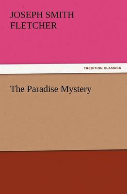 The Paradise Mystery (Paperback)