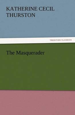 The Masquerader (Paperback)