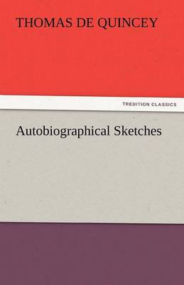 Autobiographical Sketches (Paperback)