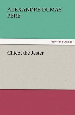 Chicot the Jester (Paperback)