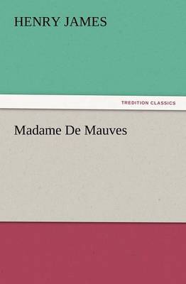 Madame de Mauves (Paperback)