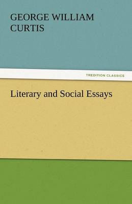Literary and Social Essays (Paperback)