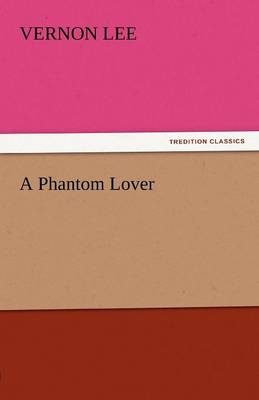 A Phantom Lover (Paperback)