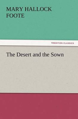 The Desert and the Sown (Paperback)