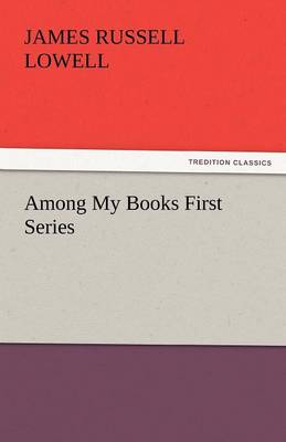 Among My Books First Series (Paperback)