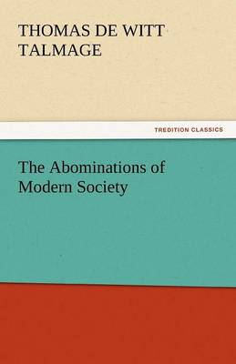 The Abominations of Modern Society (Paperback)