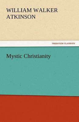 Mystic Christianity (Paperback)