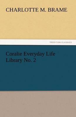 Coralie Everyday Life Library No. 2 (Paperback)