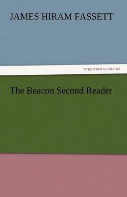 The Beacon Second Reader (Paperback)