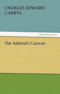The Admiral's Caravan (Paperback)