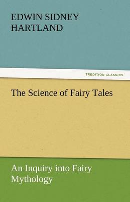 The Science of Fairy Tales (Paperback)