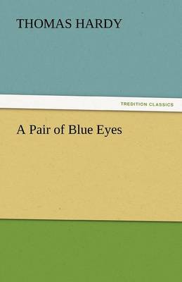 A Pair of Blue Eyes (Paperback)