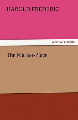 The Market-Place (Paperback)
