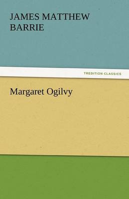 Margaret Ogilvy (Paperback)