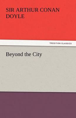 Beyond the City (Paperback)