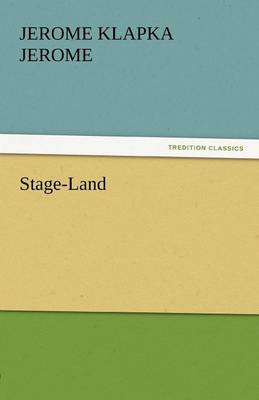 Stage-Land (Paperback)