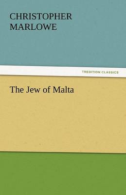 The Jew of Malta (Paperback)