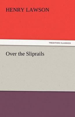 Over the Sliprails (Paperback)
