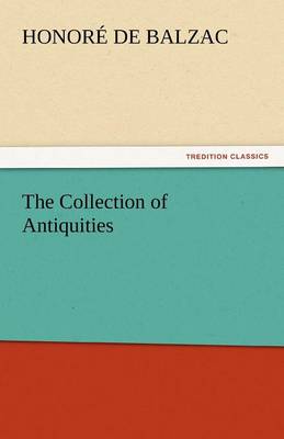 The Collection of Antiquities (Paperback)