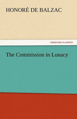 The Commission in Lunacy (Paperback)
