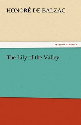 The Lily of the Valley (Paperback)