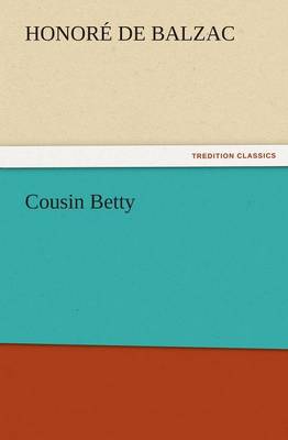 Cousin Betty (Paperback)