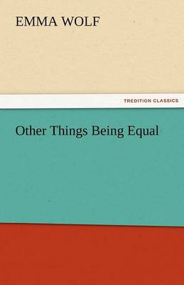 Other Things Being Equal (Paperback)