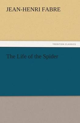 The Life of the Spider (Paperback)