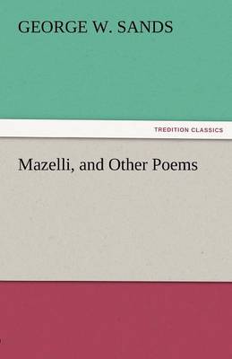 Mazelli, and Other Poems (Paperback)