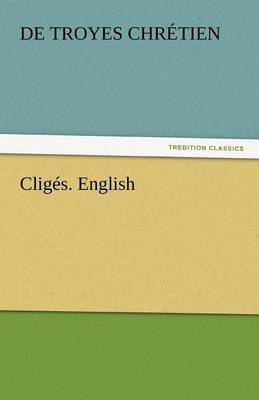 Cliges. English (Paperback)