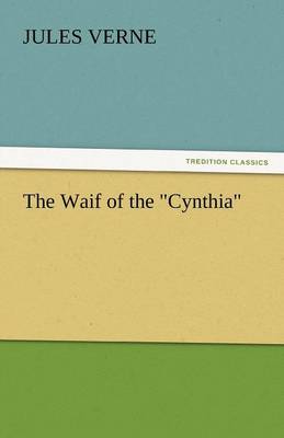 The Waif of the Cynthia (Paperback)