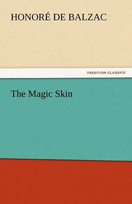 The Magic Skin (Paperback)