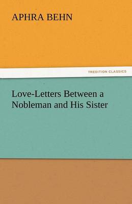 Love-Letters Between a Nobleman and His Sister (Paperback)