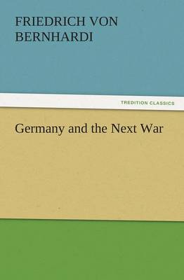 Germany and the Next War (Paperback)
