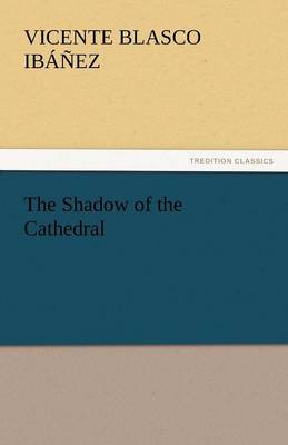 The Shadow of the Cathedral (Paperback)