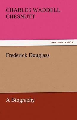 Frederick Douglass (Paperback)