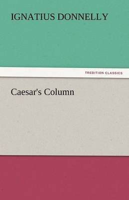 Caesar's Column (Paperback)
