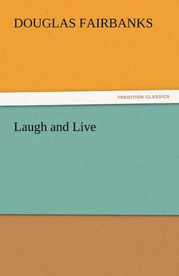 Laugh and Live (Paperback)