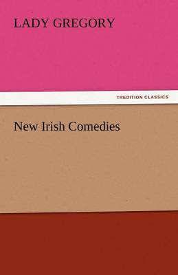 New Irish Comedies (Paperback)