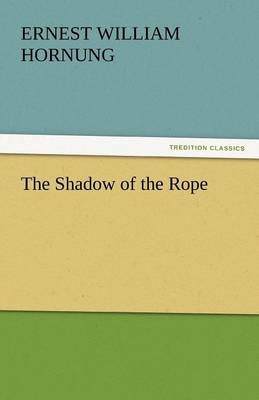 The Shadow of the Rope (Paperback)