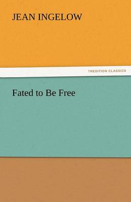 Fated to Be Free (Paperback)
