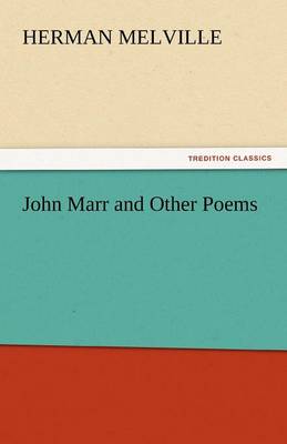 John Marr and Other Poems (Paperback)
