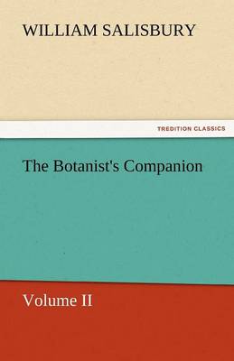 The Botanist's Companion (Paperback)