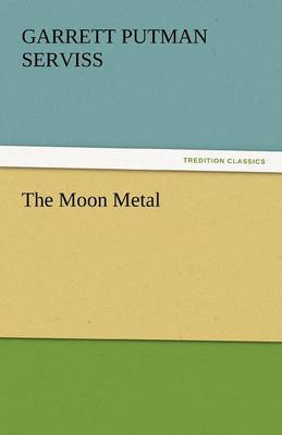 The Moon Metal (Paperback)